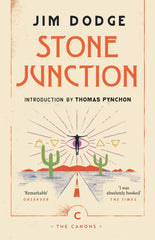Stone Junction: An Alchemical Pot-Boiler (Canons)