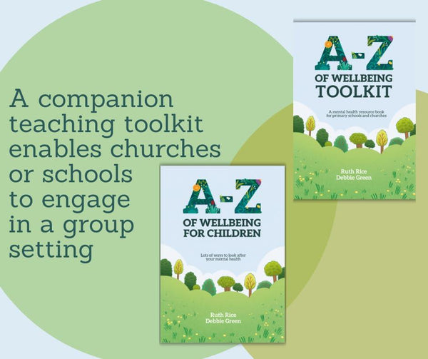 A-Z of Wellbeing for Children: Lots of Ways to Look After Your Mental Health