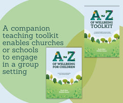 A-Z of Wellbeing for Children: Lots of Ways to Look After Your Mental Health