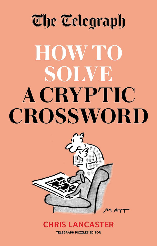 The Telegraph: How To Solve a Cryptic Crossword:
