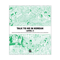 Talk To Me In Korean Level 3 (Downloadable Audio Files Included)