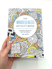 The Mindfulness Activity Book: Calming Puzzles to Help You Relax