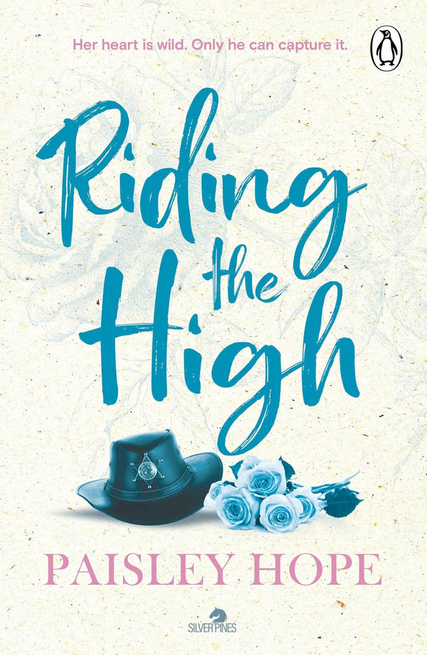 Riding the High: The spicy small town cowboy romance from the Sunday Times