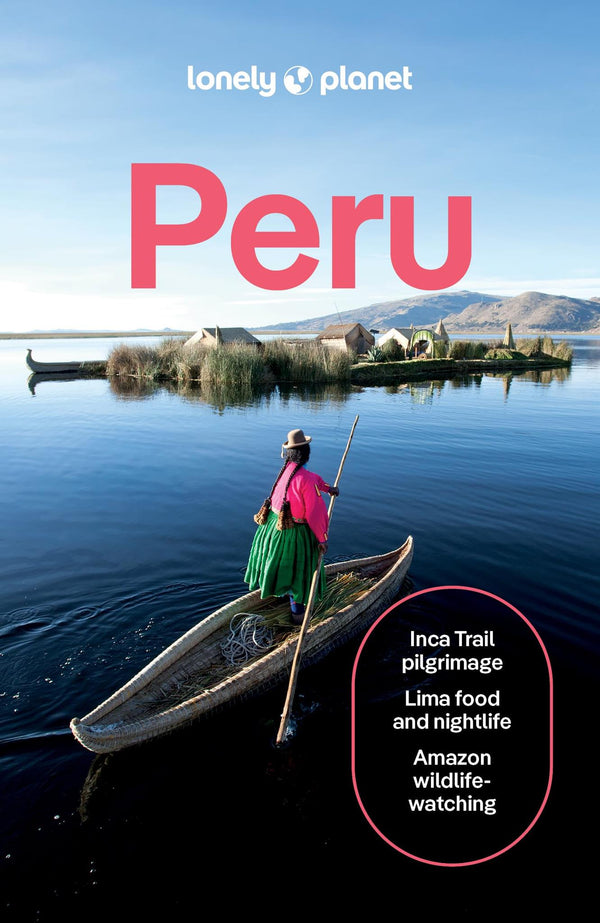 Lonely Planet Peru (Travel Guide)