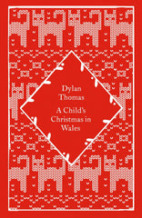 A Child's Christmas in Wales (Little Clothbound Classics)