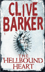 THE HELLBOUND HEART: Open the doorway to ultimate pleasure...