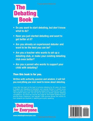 The Debating Book: everything you ever need to know about debating