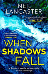When Shadows Fall: A utterly gripping Scottish police procedural for crime