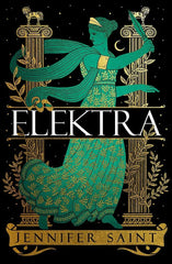 Elektra: The mesmerising retelling from the women at the heart of the Trojan War