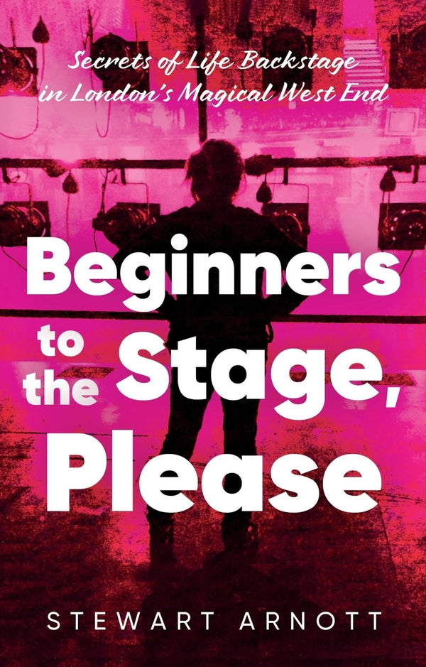 Beginners to the Stage, Please