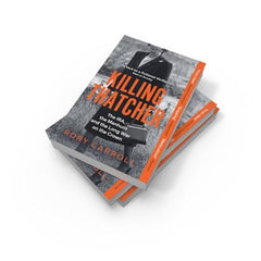 Killing Thatcher: The Sunday Times bestselling true story of the IRA