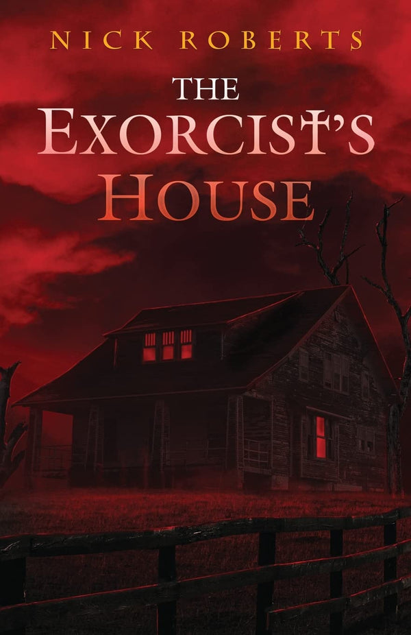 The Exorcist's House: 1 (The Exorcist's House Universe)