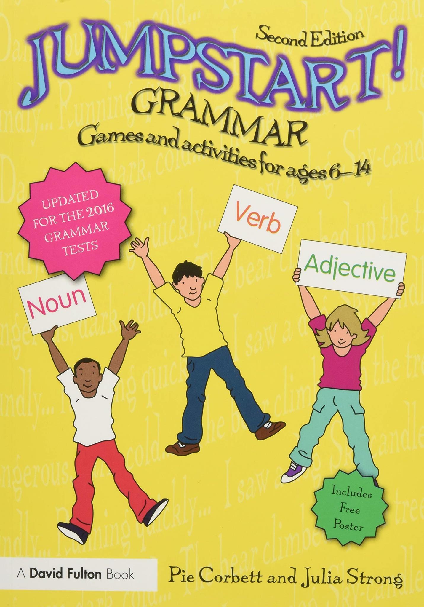 Jumpstart! Grammar: Games and activities for ages 6 - 14 Julia Strong ...