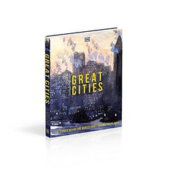 Great Cities: The Stories Behind the World’s most Fascinating Places (DK