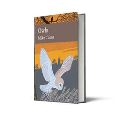 Owls: A Natural History of the British and Irish Species: