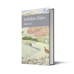 Yorkshire Dales: Book 130 (Collins New Naturalist Library)