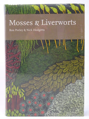 Collins New Naturalist Library (97) – Mosses and Liverworts: v. 96
