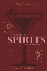 House of Spirits: A Cocktail Book (House of Stockholm)