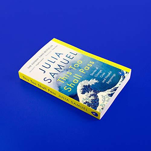 This Too Shall Pass: Stories of Change, Crisis and Hopeful Beginnings