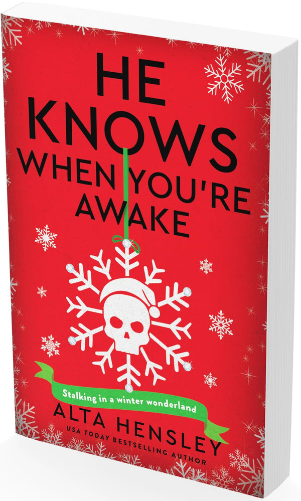 He Knows When You’re Awake: A Naughty or Nice Novel: 1