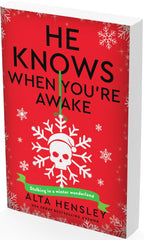 He Knows When You’re Awake: A Naughty or Nice Novel: 1