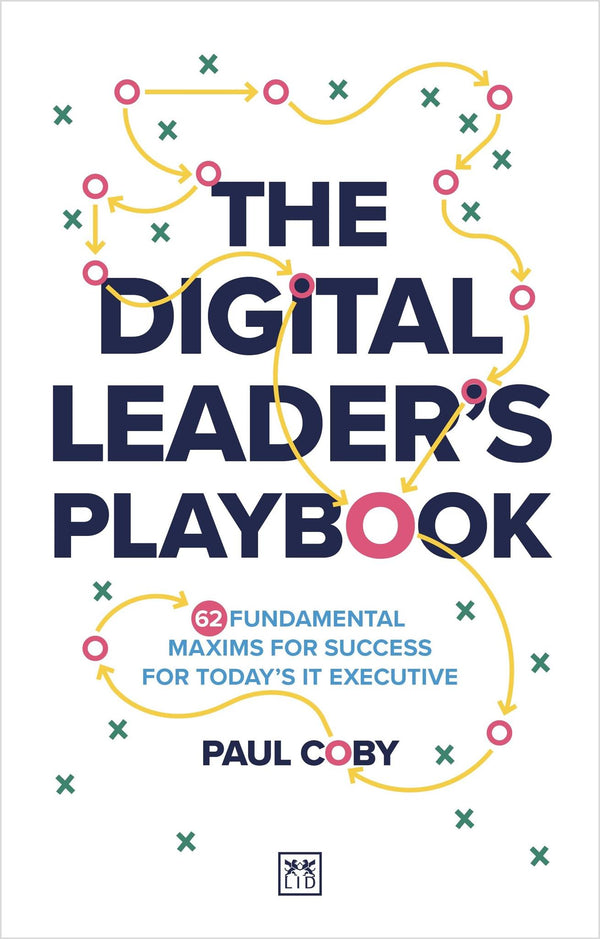 The Digital Leader's Playbook
