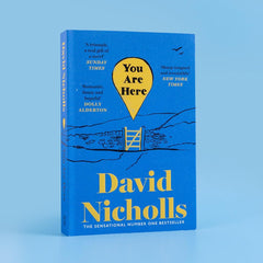 You Are Here: The number one bestselling love story from the author of One Day
