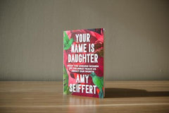 Your Name is Daughter