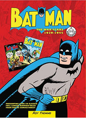 Batman: The War Years 1939-1945: