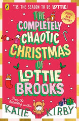 The Completely Chaotic Christmas of Lottie Brooks