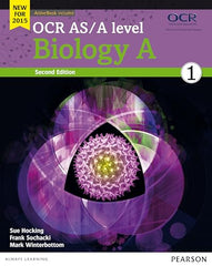 OCR AS/A level Biology A Student Book 1 + ActiveBook (OCR GCE Science 2015)