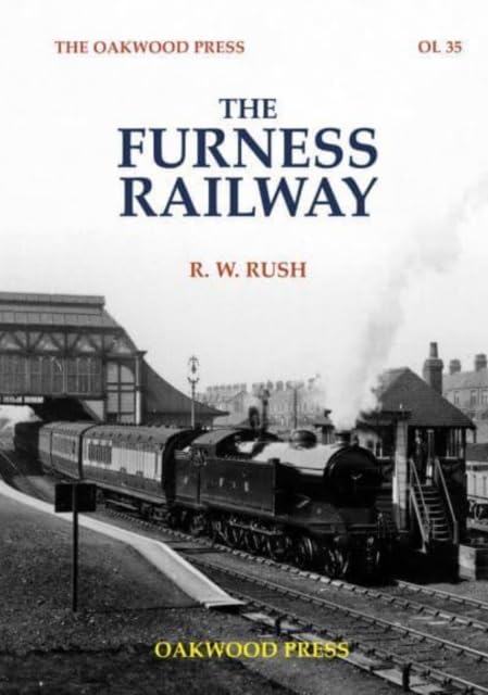 The Furness Railway: 35 (OL)