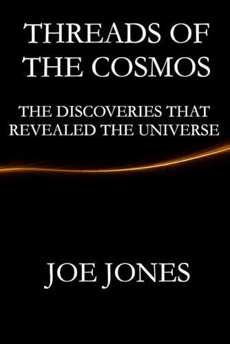 Threads Of the Cosmos