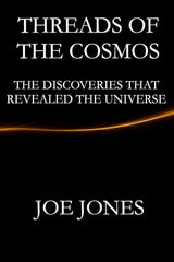 Threads Of the Cosmos