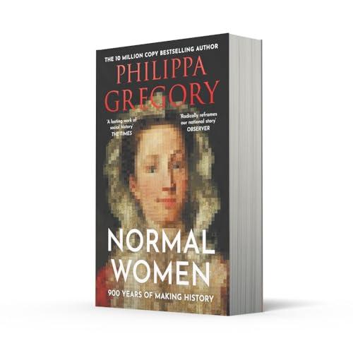 Normal Women: The Sunday Times Bestseller – 900 Years of Women Making History