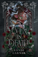 Even in Death (The Fragile Divine)