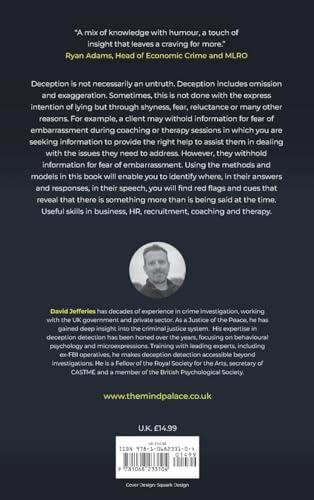 Tell Me More: A guide to deception detection and effective interviewing