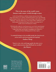 Silk Roads: A Flavour Odyssey with Recipes from Baku to Beijing
