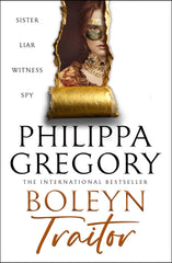 Boleyn Traitor: A thrilling story of ambition,