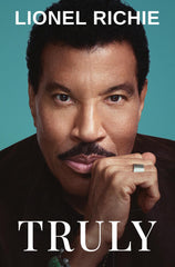 Truly: Lionel Richie’s Sunday Times bestselling memoir,