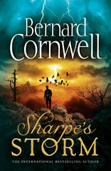Sharpe’s Storm: A gripping new Sharpe adventure by Bernard Cornwell