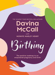 Birthing: The new self-help guide from the author of the bestseller Menopausing