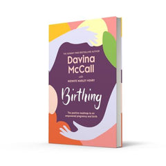 Birthing: The new self-help guide from the author of the bestseller Menopausing