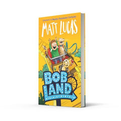 BobLand: The second hilarious children’s illustrated adventure story of family