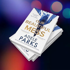 Our Beautiful Mess: The instant Sunday Times bestseller,