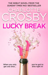 Lucky Break: The outrageous and hilarious fiction debut from the unofficial
