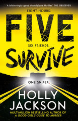 Five Survive: AN INSTANT NUMBER 1 NYT BESTSELLER AND SUNDAY TIMES BESTSELLER!