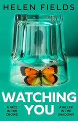 Watching You: From the million-copy bestselling author comes a brand new,