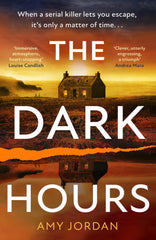 The Dark Hours: A gripping serial killer police procedural crime thriller from