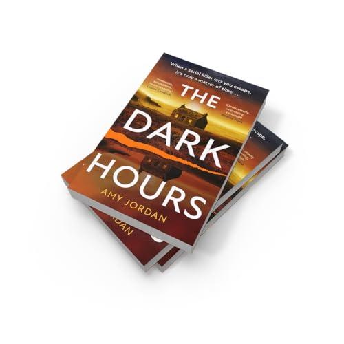 The Dark Hours: A gripping serial killer police procedural crime thriller from